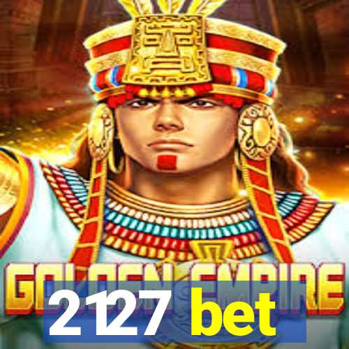2127 bet